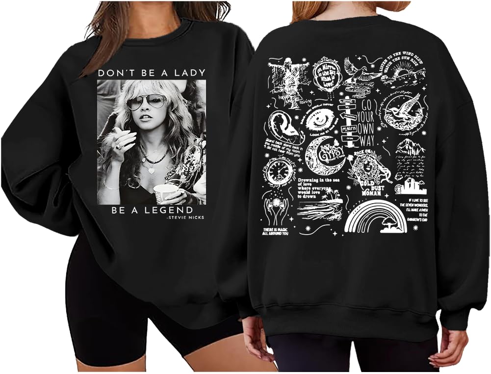 sjosio Ste.Vie Ni.CKS Sweatshirt Dont Be A Lady Be A Legend Sweatshirt Classic Dont Be A Lady Be A Legend Sweatshirts Black